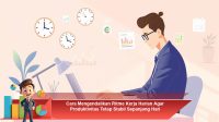 Cara-Mengendalikan-Ritme-Kerja-Harian-Agar-Produktivitas-Tetap-Stabil-Sepanjang-Hari