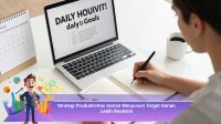 Strategi-Produktivitas-Harian-Menyusun-Target-Harian-Lebih-Realistis