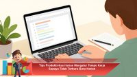 Tips-Produktivitas-Harian-Mengatur-Tempo-Kerja-Supaya-Tidak-Terburu-Buru-Harian